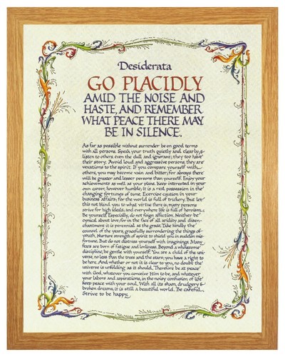Desiderata go placidly - desiderata,